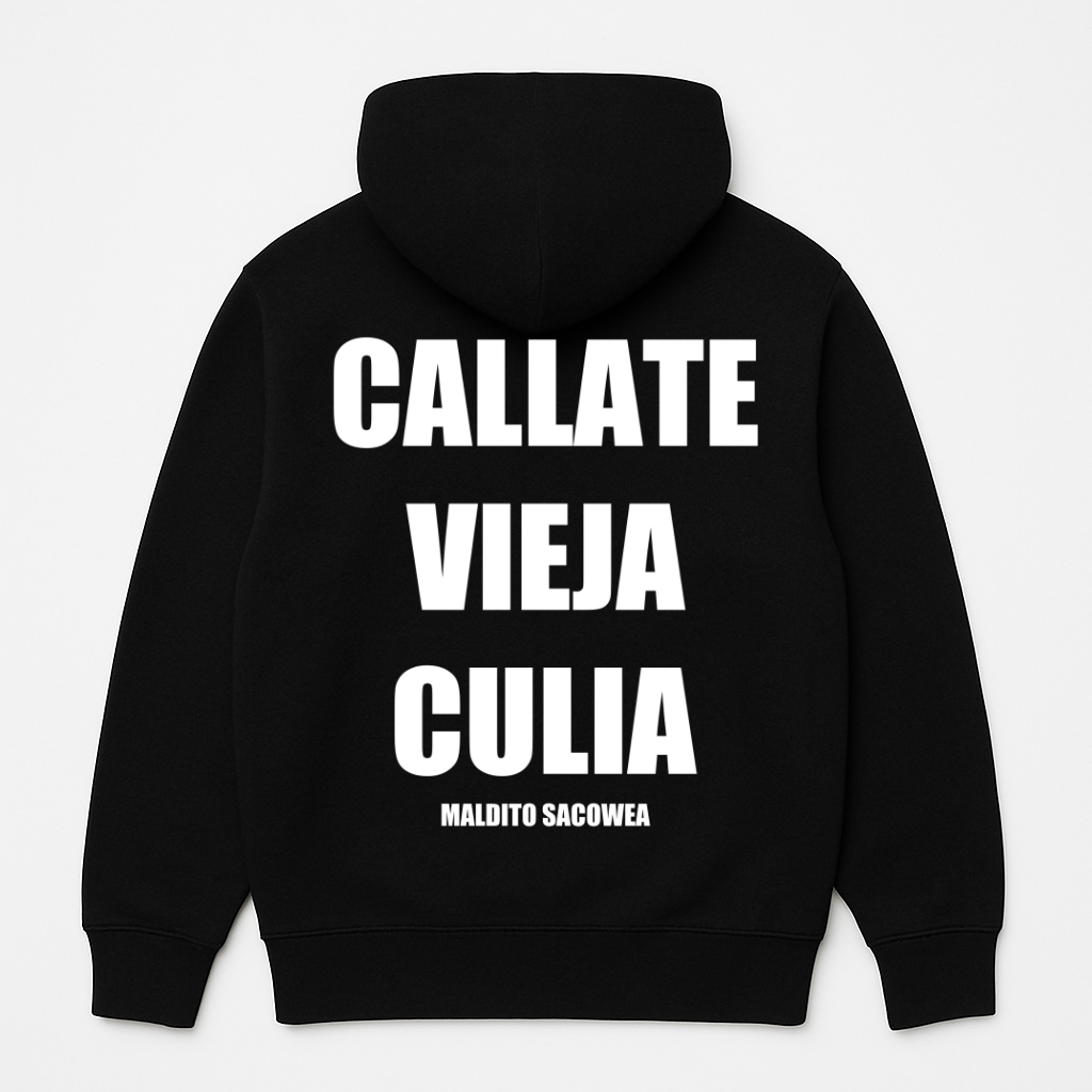 "CALLATE VIEJA CULIA" POLERON