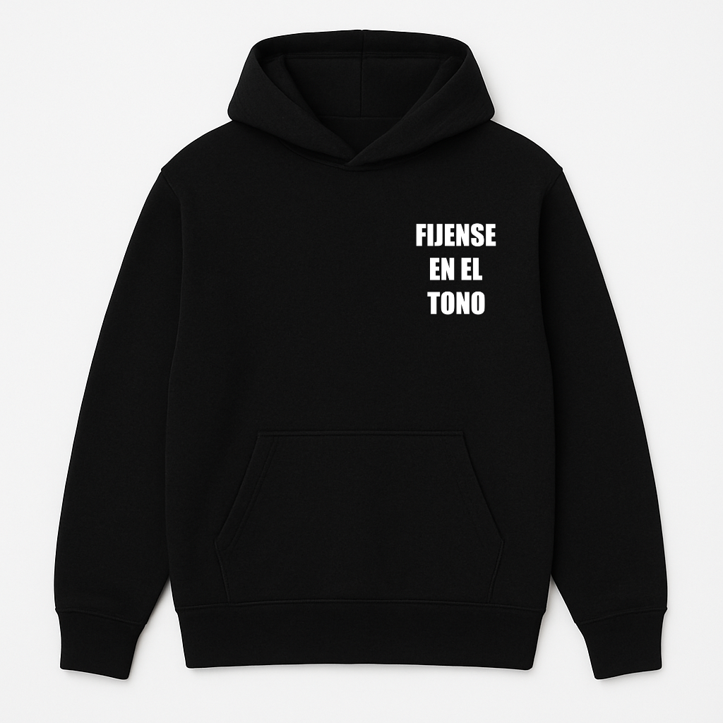 "FIJENSE EN EL TONO" POLERON