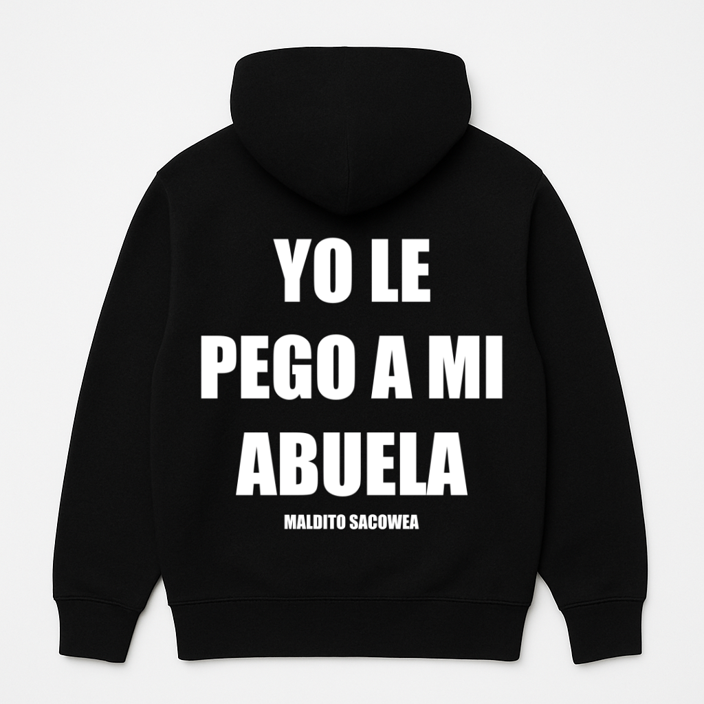"YO LE PEGO A MI ABUELA" POLERON